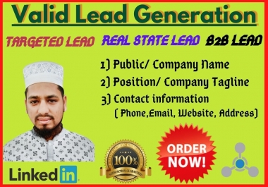 I will lead targeted b2b lead generation and LinkedIn lead generation