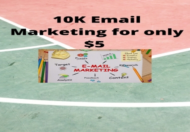 10k Email Marketting For your productive business.