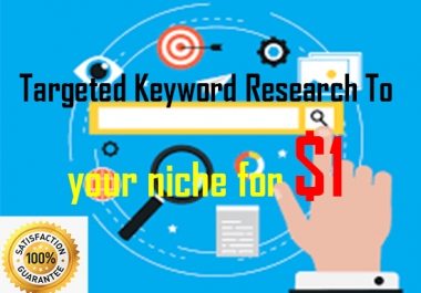 Targeted Keyword Research for your niche