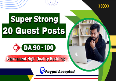 Write and Publish 20 Guest Posts on Google Approved Website With 90+ DA