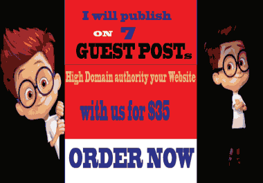 Publish 7 Guest Posts on High DA PA 90 CF TF 60 Plus With Index Guaranteed Sites Permanent Links