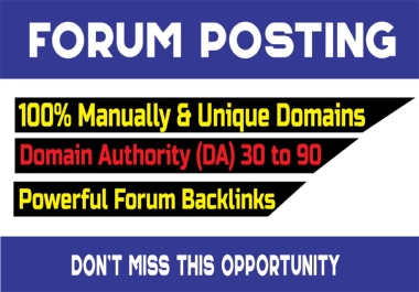 I will do provide 100 high quality forum post backlinks