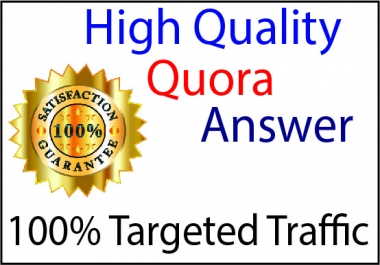 Get targeted traffic with 30 HQ Quora Answers