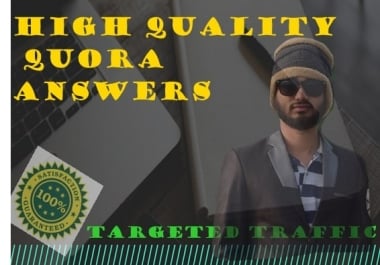 I will provide 15 high quality quora answer