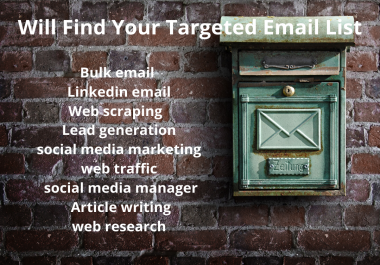 I will find your targeted email list
