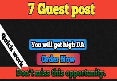 I will Publish 7 Guest Post with High Authority on different site include High DA.