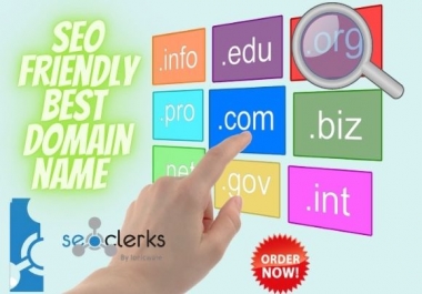 I Will Do Research And Suggest You SEO Friendly Unique Domain For You