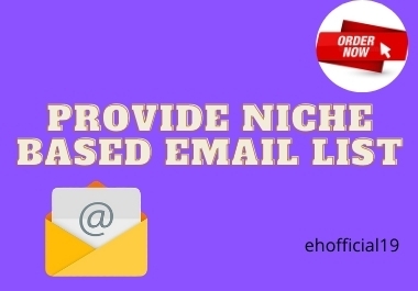 Provide Niche Based 1k Email List