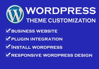 I will do WordPress theme customization and WordPress Website Design
