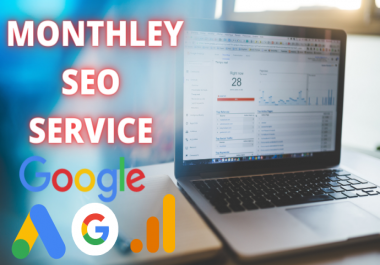 provide monthly SEO service, improve traffic and boost your rankings