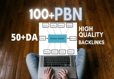 Build PBN 100 Permanent DA 50+ Homepage high quality do follow Backlink
