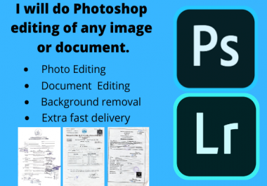 do any type of Photoshop editing of images and documents