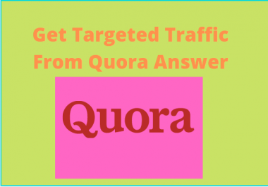I will promote your websites by best Quora answer with hyperlink