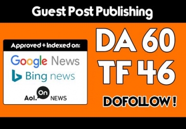 Do Guest post on DA 60 Blog Google news Approved website