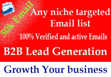 I will provide niche targeted email list for your business,  b2b,  b2c