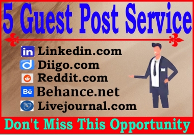 Write and Publish 5 Guest Posts High Quality Blogs DA90+ Permanent Backlinks