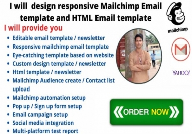 I will design mailchimp email template or HTML email template