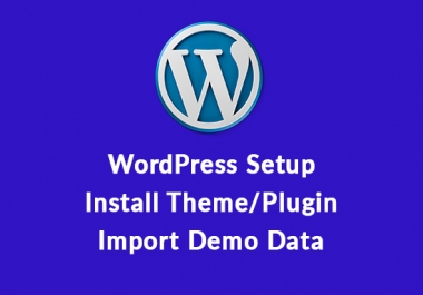 Setup wordpress and install theme like demo in 1 hour