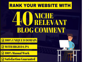 I will do 40 blog comments backlinks high seo service rank on google