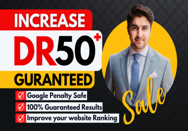 Increase Ahrefs domain rating 50+ Guaranteed