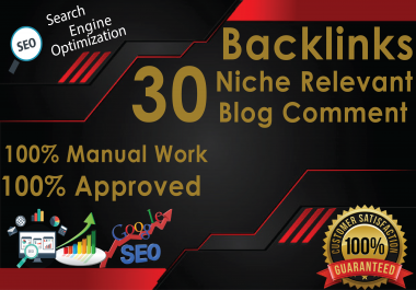 I will create 30 niche relevant blog comments backlinks high quality
