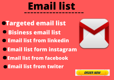 I will get targeted email list collection from any platfrom