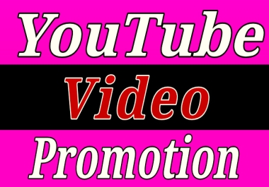 Organic YouTube video promotion marketing fast delivery