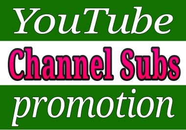 Y0uTube chanel promotion via real users