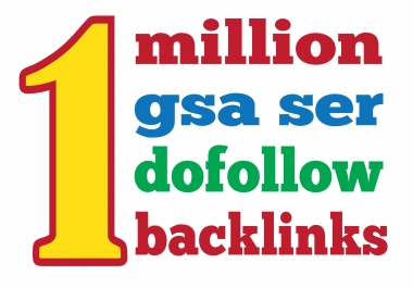 I will create 1 million gsa ser SEO backlinks for white hat SEO