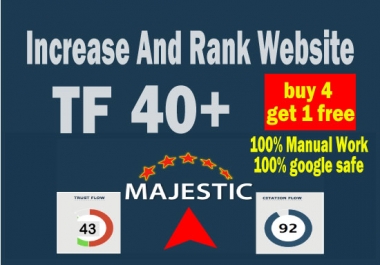 increase majestic trust flow TF 36 to 40 plus in 20 days Guaranteed