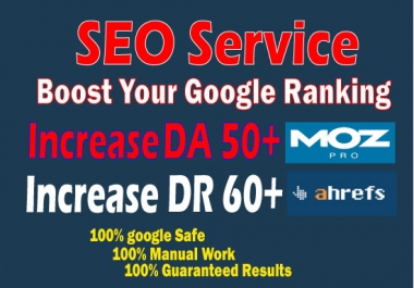 increase DR 55 plus and DA 50 plus with high authority PBN backlinks
