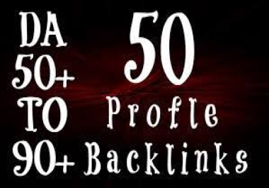 Build High Quality 50 Unique Social Profile Backlinks ON Da 40 - 50 To Increase Rankings