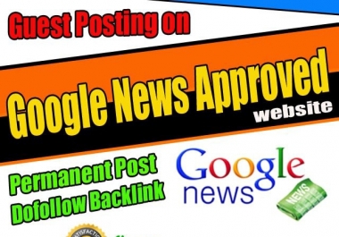 Do Guest posting in my Google news approvad website Dr 40+