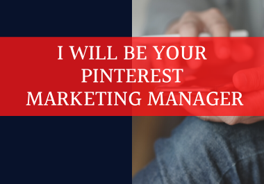 I will be your Pinterest marketing manager and create pins and boards 