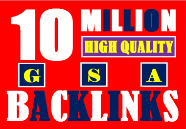 I will build 10 million gsa ser backlinks to increase ranking and index on google