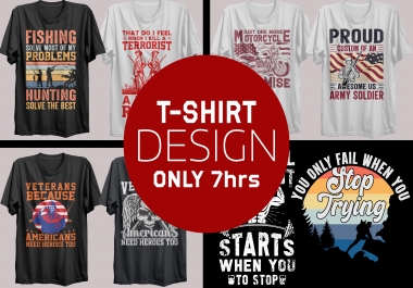 i will do typography t shirt,  graphic custom creative t shirt design in 7 hrs