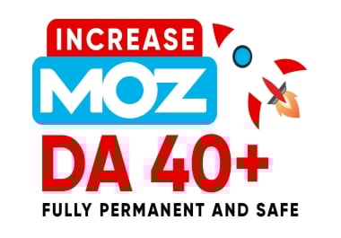 Increase Moz DA 40+ PA 30+ Safe and Guaranteed