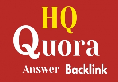 GET Manually HQ 5 Quora Answer & backlink with Clickable Links