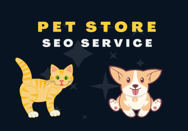 Pet Store SEO | Dog Store SEO | Cat Store SEO