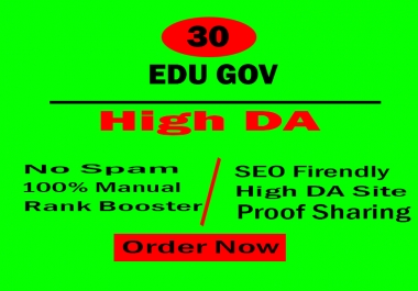 I will boost your site providing 30 Edu Gov High Domain Authority backlinks manual method.