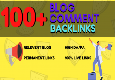 Manually Create 100+ Blog Comments Backlinks on High Authority Sites