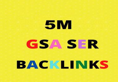 5M GSA High Quality Backlinks For Your Website Boosting