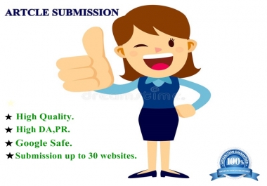 I will do article submission in 30 high DA & PR websites