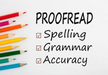I will proofread and edit 1000 words and make it error free