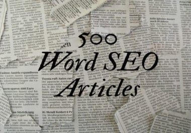 I will write high quality 500 word SEO article