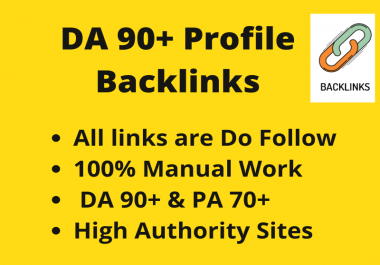  DA 90+ High Quality powerfully 20+ Profile Backlinks 