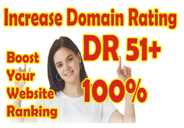 I will do increase domain rating dr,  increase ahrefs domain rating,  increase domain rating dr