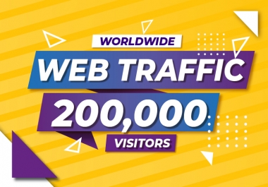 200,000 Worldwide High Quality Ranking Website Traffic