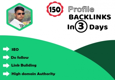 I will create 150 high authority dofollow profile backlinks for your website
