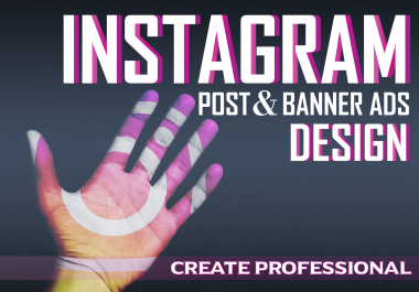 I will create professional Instagram post and banner ads design